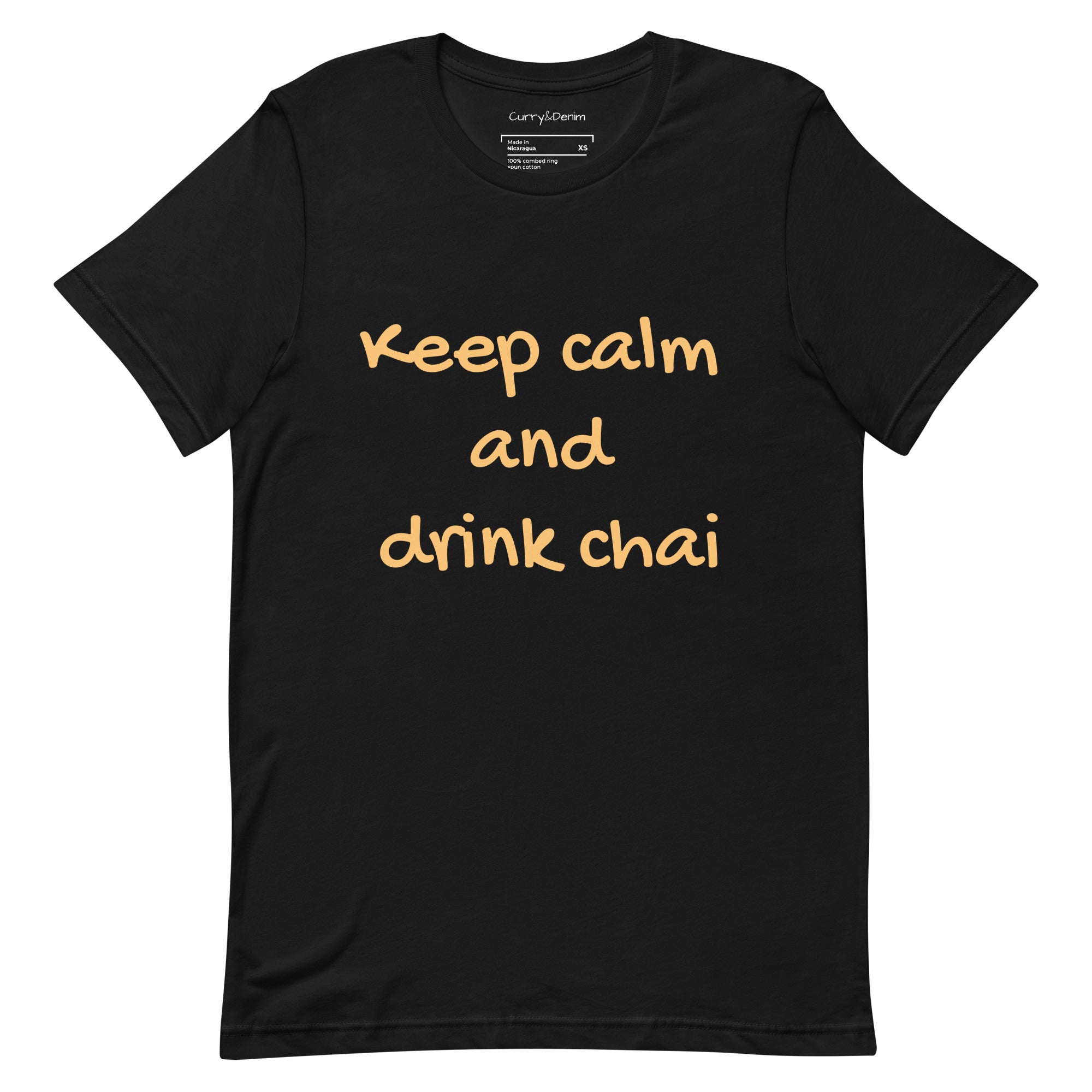 Keep Calm and Drink Chai Unisex Tshirt