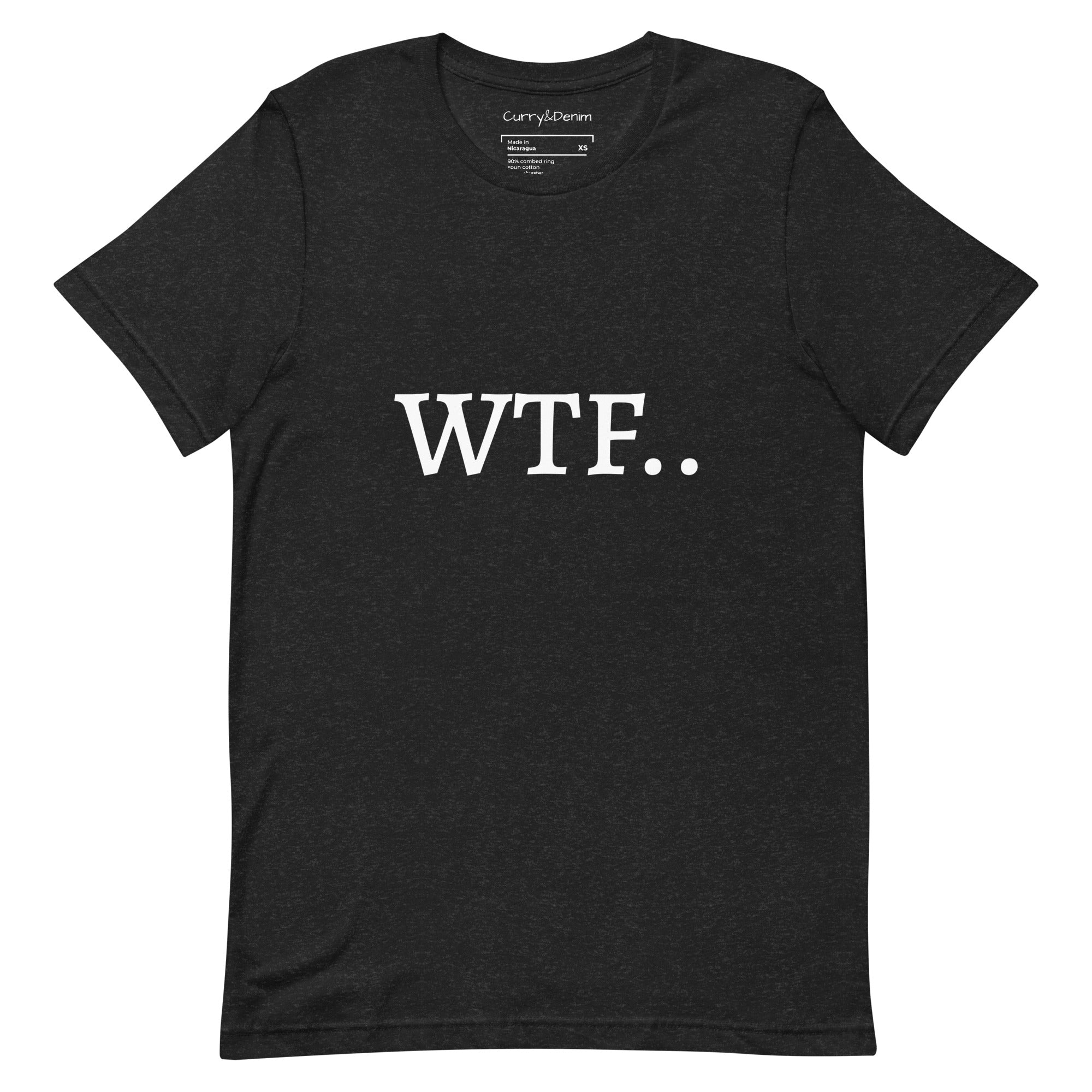 WTF.. Unisex Tshirt