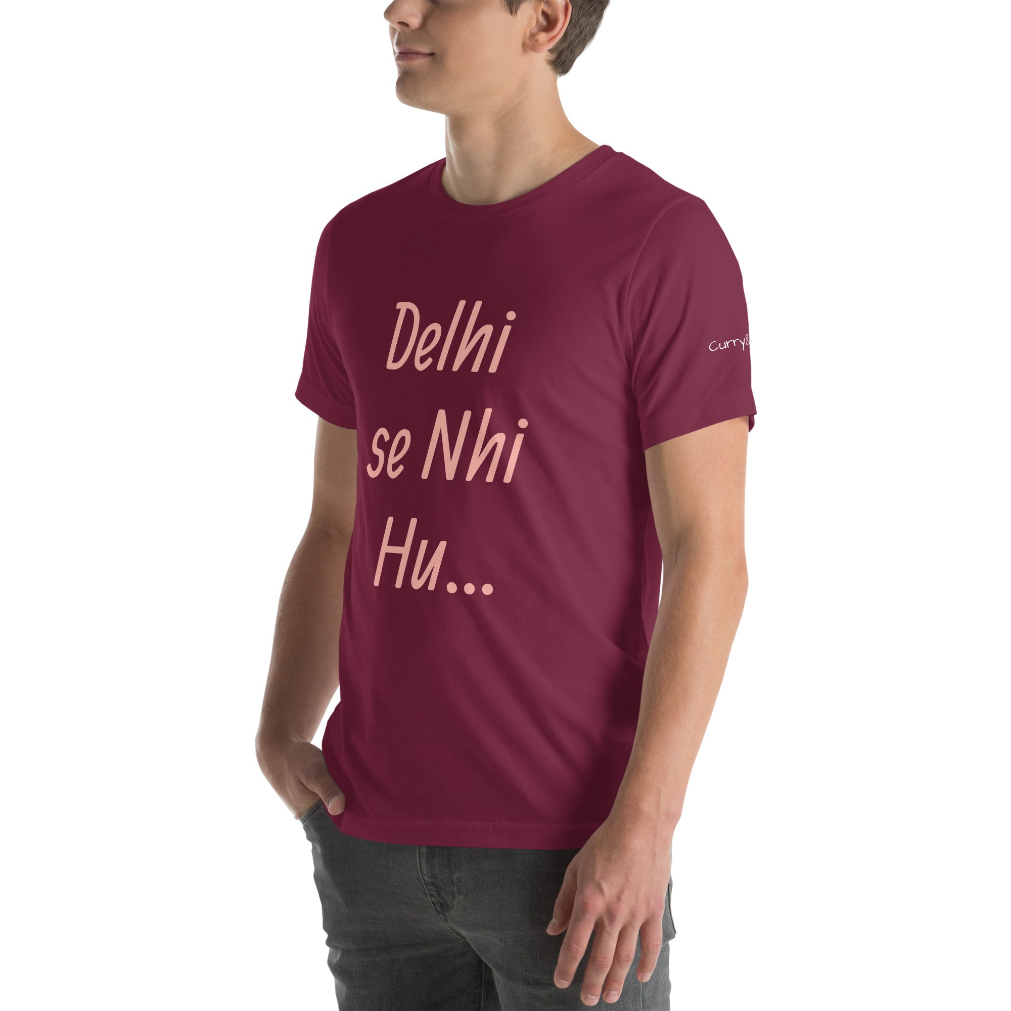 Delhi se Nhi Hu.. Unisex t-shirt
