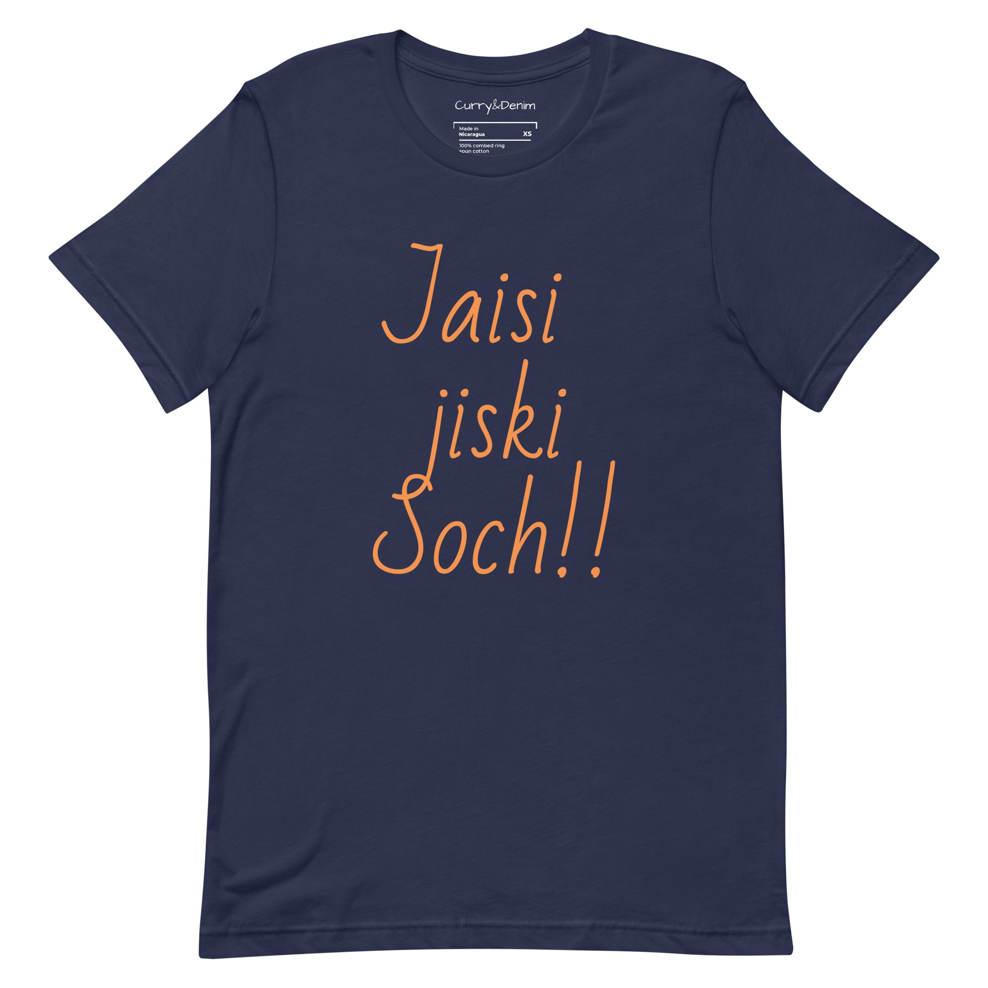 Jaisi jiski Soch! Unisex t-shirt